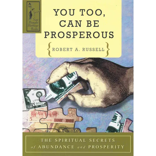 You Too Can Be Prosperous: The Spiritual Secrets of Abundance and Prosperity - Paperback