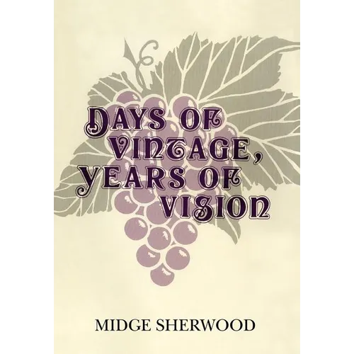Days of Vintage, Years of Vision - Hardcover