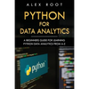 Python for Data Analytics: A Beginners Guide for Learning Python Data Analytics from A-Z - Paperback