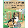 Creative Haven Lovable animal Coloring Book: Creative Haven Lovable Cats and Dogs Coloring Book - Paperback