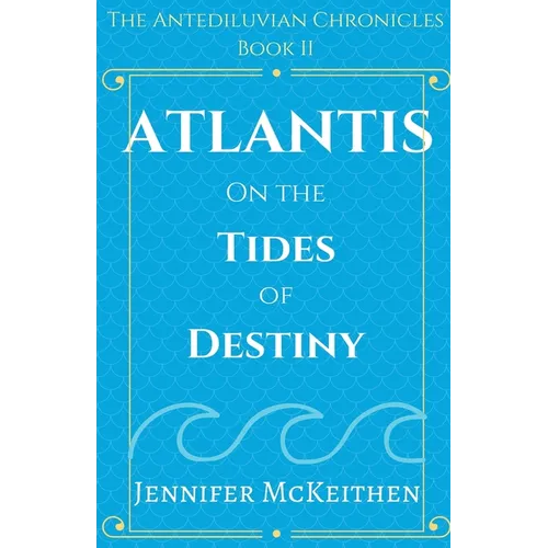 Atlantis On the Tides of Destiny - Paperback