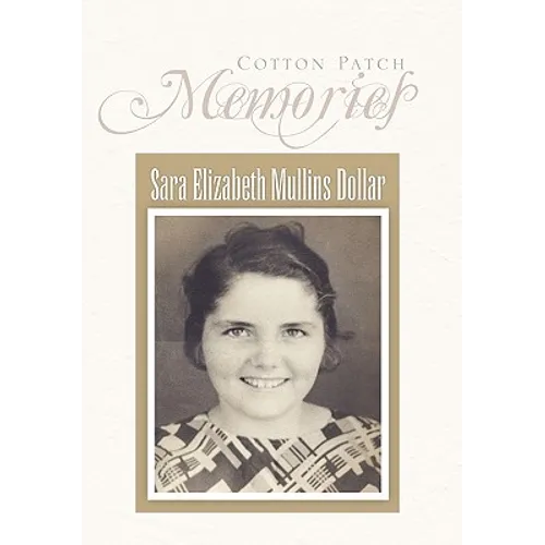 Cotton Patch Memories - Hardcover