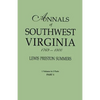 Annals of Southwest Virginia, 1769-1800. One Volume in Two Parts. Part 1 - Paperback