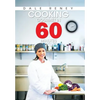 Cooking Gourmet in 60 Minutes - Hardcover