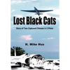 Lost Black Cats - Hardcover