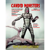 Candid Monsters: BEHIND THE SCENES PHOTOS, INTERVIEWS and ARTICLES from your favorite monster movies - Paperback