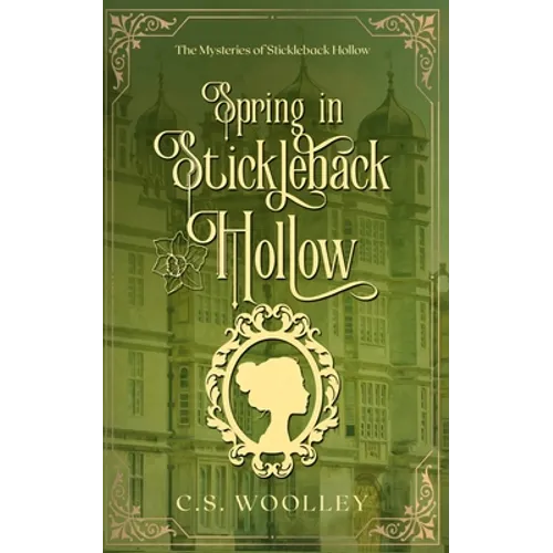 Spring in Stickleback Hollow: A British Victorian Cozy Mystery - Paperback
