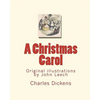 A Christmas Carol: Original illustrations by John Leech - Paperback