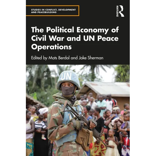 The Political Economy of Civil War and UN Peace Operations - Paperback