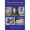 The Golden Age - A History of Baseball from 1900-1960 - Paperback