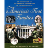 America's First Families: An Inside View of 200 Years of Private Life in the White House - Paperback
