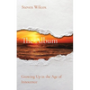 The Album: Growing Up in the Age of Innocence - Paperback