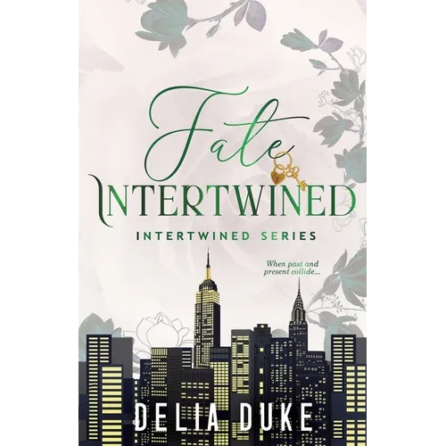 Fate Intertwined: An Urban Contemporary Romance (Intertwined Series Book 1) - Paperback