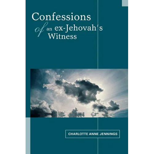 Confessions of an ex-Jehovah's Witness - Paperback