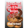 International Book Of Donut Recipes - Paperback