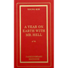 A Year on Earth with Mr. Hell - Paperback