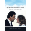 My Most Wondermous Crepen: Blind Faith: Music to God's Ears - Hardcover