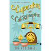 Cupcakes and Catastrophe - Paperback