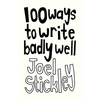 100 Ways to Write Badly Well - Paperback