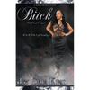 Bitch The Final Chapter - Paperback