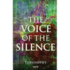 The VOICE of The SILENCE: Theosophy - Paperback