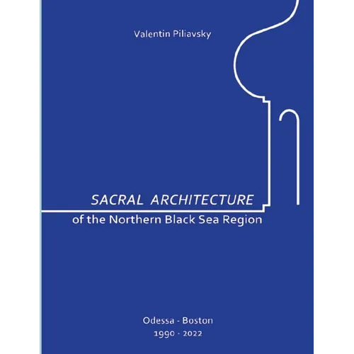 Sacral Architecture of the Northern Black Sea Region - Paperback