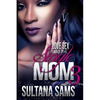 Love, Sex and the Single Mom 3 - Paperback