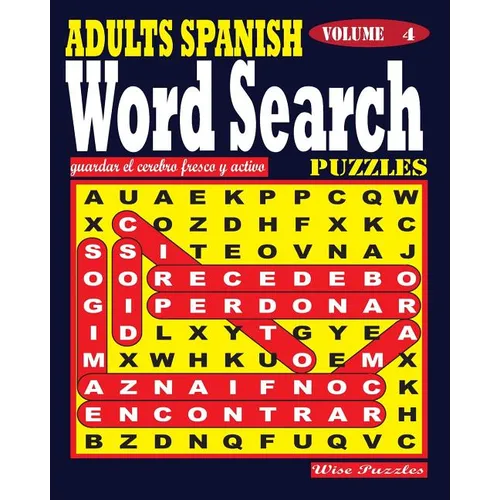ADULTS SPANISH Word Search Puzzles. Vol. 4 - Paperback