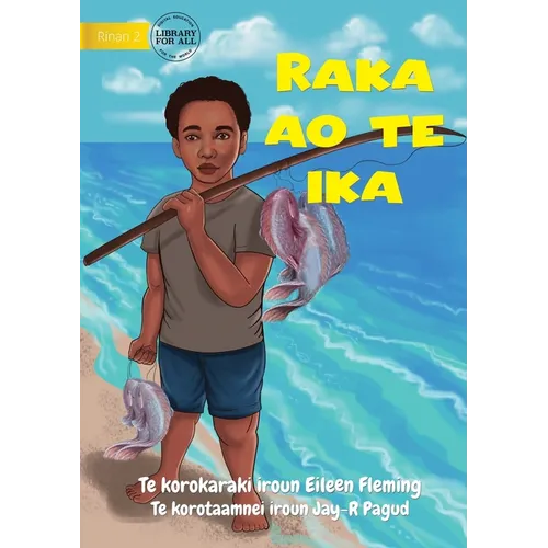 Raka and the Fish - Raka ao te ika (Te Kiribati) - Paperback