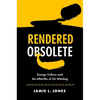 Rendered Obsolete: Energy Culture and the Afterlife of Us Whaling - Paperback