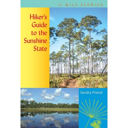 Hiker's Guide to the Sunshine State - Paperback