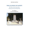 The Illusion of Safety: The Story of the Greek Jews During the Second World War - Paperback