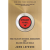 Straight to Hell: True Tales of Deviance, Debauchery, and Billion-Dollar Deals - Paperback