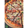 The Home Pizzeria: 50 Simple Pizza Recipes - Paperback
