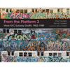 From the Platform 2: More NYC Subway Graffiti, 1983-1989 - Hardcover