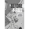 Before A Fall: A History of PRIDE Fighting Championships - Paperback