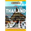 Thailand: Your Ultimate Guide to Traveling, Culture, History, Food and More!: Experience Everything Travel Guide Collection(TM) - Paperback