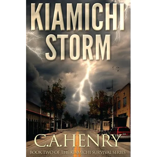 Kiamichi Storm: Book Two of the Kiamichi Survival Series - Paperback