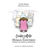 Creative Culture: Human-Centered Interaction, Design, & Inspiration - Paperback
