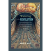 Watering the Revolution: An Environmental and Technological History of Agrarian Reform in Mexico - Paperback