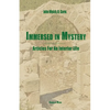 Immersed in Mystery: Articles For An Interior Life - Paperback