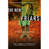 The New Friars: The Emerging Movement Serving the World's Poor - Paperback