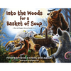 Into the Woods for a Basket of Soup - Paperback