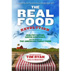 The Real Food Revolution: Healthy Eating, Green Groceries, and the Return of the American Family Farm - Paperback