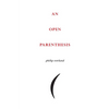 An Open Parenthesis - Paperback