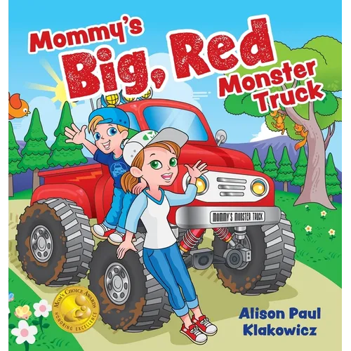 Mommy's Big, Red Monster Truck - Hardcover