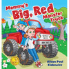 Mommy's Big, Red Monster Truck - Hardcover