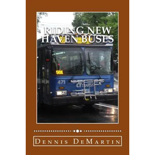 Riding New Haven Buses - Paperback