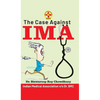 The Case Against IMA - Hardcover