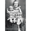 A Hidden Child in Greece: Rescue in the Holocaust - Paperback